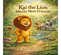 Kai the Lion Meets New Friends