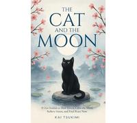 Kai Tsukimi The Cat and The Moon - 33 Zen Stories (Copertina rigida) Zen Tales