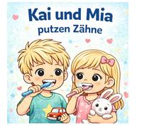 Kai und Mia: putzen Zähne - Malbuch