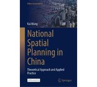 Kai Wang National Spatial Planning in China (Copertina rigida)