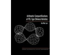 Kai-Wen Lan Arithmetic Compactifications of PEL-Type Shimura (Copertina rigida)
