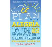 Kaia Roman El Plan de la Alegria (Tascabile)