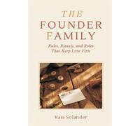 Kaia Solander The Founder Family (Tascabile)