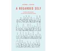 Kaiama L. Glover A Regarded Self (Tascabile)