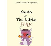 Kaida & The Little Fire