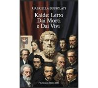 KAIDE: LETTO DAI MORTI E DAI VIVI (Edizione a colori)
