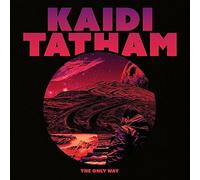 Kaidi Tatham The Only Way (Vinyl LP) 12" Album