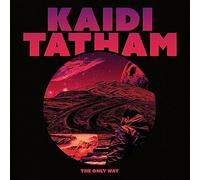 Kaidi Tatham The Only Way (Vinyl LP) 12" Album