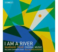 Kaija Saariaho Saariaho/Tulve: I Am a River: Choral Music (CD)