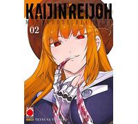 Kaijin Reijoh - Mostruose Bellezze N° 2 - Planet Manga - Panini Comics - ITALIANO