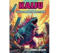 Kaiju - Giant Monsters Attack: coloring book