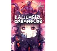 Spica Aoki Lys Blakeslee Taylor Engel Kaiju Girl Caramelise, Vol. 1 (Tascabile)