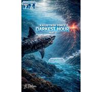 Kaiju Task Force: Darkest Hour Part 2: 3