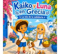 Kaiko y Luna en Grecia: La isla de la sabiduria