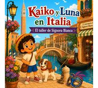 Kaiko y Luna en Italia: El taller de Signora Bianca