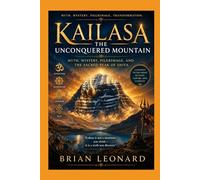 KAILASA: The Unconquered Mountain