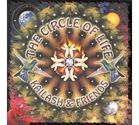 Kailash & Friends - The Circle of Life