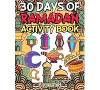 Kailee Zipporah 30 Days of Ramadan Activity Book (Tascabile)