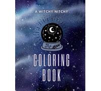 Kailyn Bail A Witchy Nitchy Coloring Book (Tascabile)