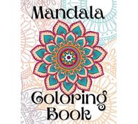 Kailyn Bail Bail, Kailyn Mandala Coloring Book (Tascabile)