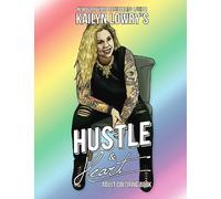 Kailyn Lowry Kailyn Lowry's Hustle and Heart Adult Coloring Book (Tascabile)