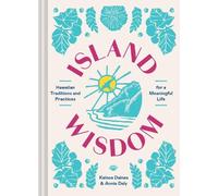 Kainoa Daines Annie Daly Island Wisdom (Copertina rigida)