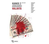 Kainos. Vol. 2: Malavita.
