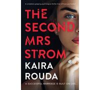 Kaira Rouda The Second Mrs Strom (Tascabile)