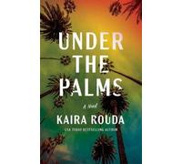Kaira Rouda Under the Palms (Tascabile) Kingsleys