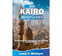 kairo Reiseführer 2026