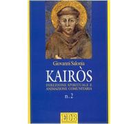 Kairòs. Direzione spirituale e animazione comunitaria