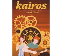 KAIROS - ESATTAMENTE AD UN PASSO DA ME