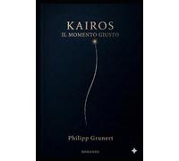 KAIROS: Il momento giusto