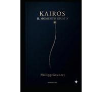 KAIROS: Il momento giusto