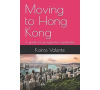Kairos Valente Moving to Hong Kong (Tascabile)