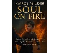 Kairos Wilder Soul on Fire (Tascabile)