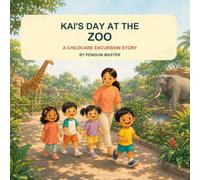 Kai's Day at the Zoo: A Childcare Excursion Story
