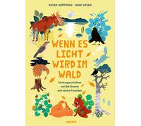 Kaisa Happonen Wenn es Licht wird im Wald: Vorlesegeschichte (Copertina rigida)