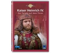 Kaiser Heinrich IV. - Der Tyrann auf dem Thron