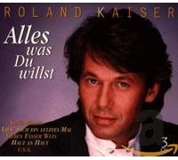 Kaiser,Roland - Alles Was du Willst