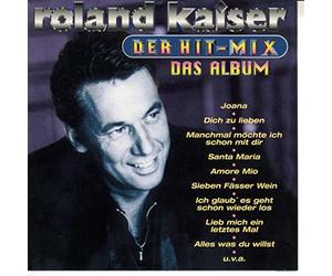 Kaiser, Roland - Der Hit-Mix-Das Album