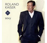 Kaiser Roland - Sexy