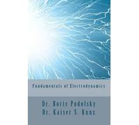 Kaiser S Kunz Fundamentals of Electrodynamics (Tascabile)