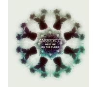 Kaiserdisco - Meet Me On The Floor