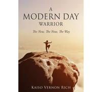 Kaiso Vernon Rich A Modern Day Warrior (Tascabile)
