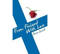 Kaisu Cornish From Finland with Love (Tascabile)