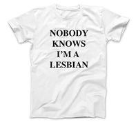 KAISUO Nobody Knows I'm A Lesbian T-Shirt 100% Cotton As Worn by Axl Rose Short Sleeve Top White M