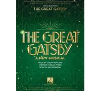 The Great Gatsby - A New Musical. Gesang Solo.