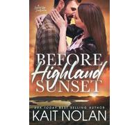 Kait Nolan Before Highland Sunset (Tascabile) Special Ops Scots