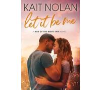Kait Nolan Let It Be Me (Tascabile) Men of the Misfit Inn